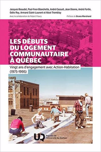 DEBUTS DU LOGEMENT COMMUNAUTAIRE A QUEBEC