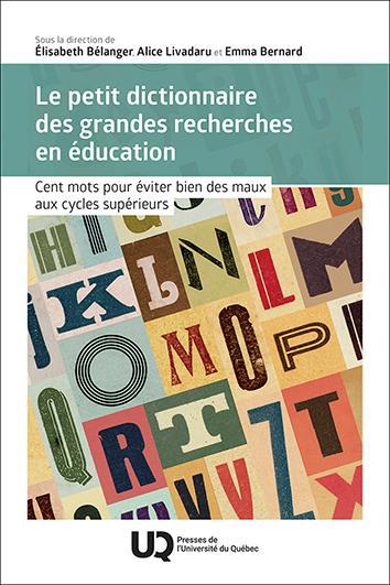 PETIT DICTIONNAIRE DES GRANDES RECHERCHES EN EDUCATION