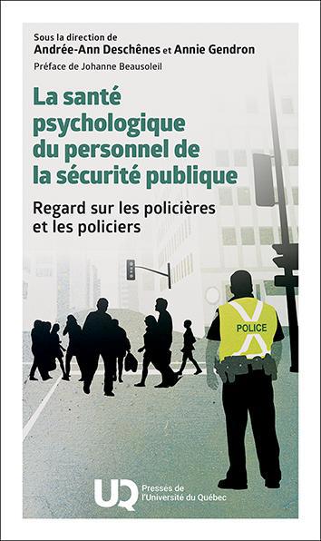 SANTE PSYCHOLOGIQUE DU PERSONNEL DE LA SECURITE PUBLIQUE