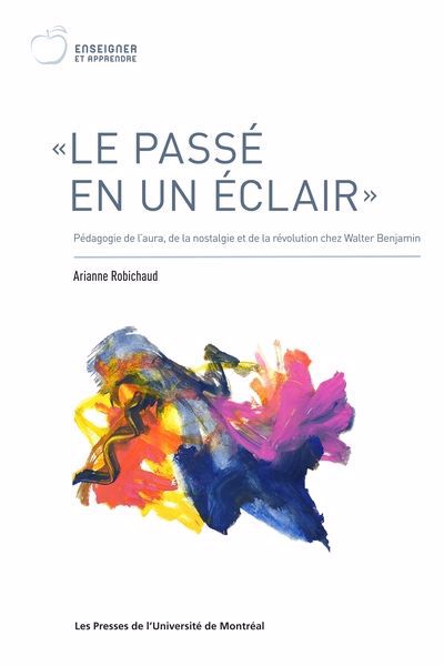 PASSÉ EN UN ÉCLAIR : PÉDAGOGIE DE L'AURA DE LA NOSTALGIE ET DE LA