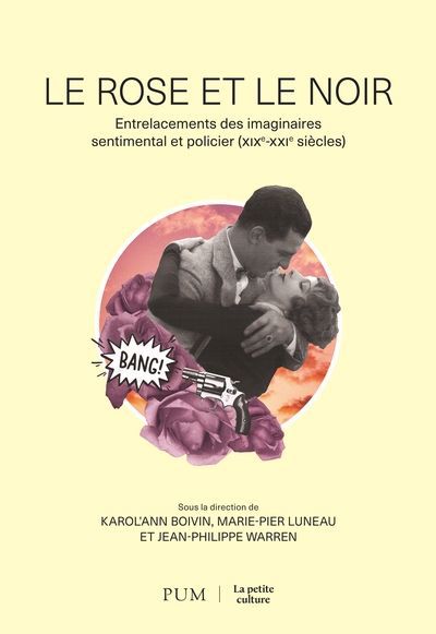 ROSE ET LE NOIR : ENTRELACEMENTS DES IMAGINAIRES SENTIMENTAL ET