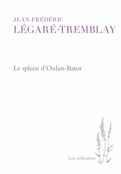 SPLEEN D'OULAN-BATOR