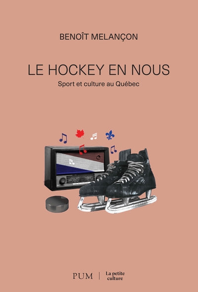 HOCKEY EN NOUS : SPORT ET CULTURE AU QUEBEC