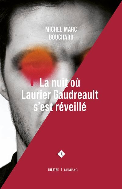NUIT OU LAURIER GAUDREAULT S'EST REVEILLE