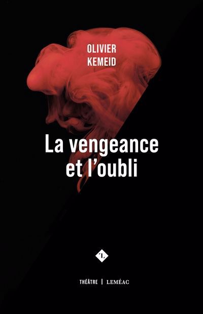 VENGEANCE ET L'OUBLI