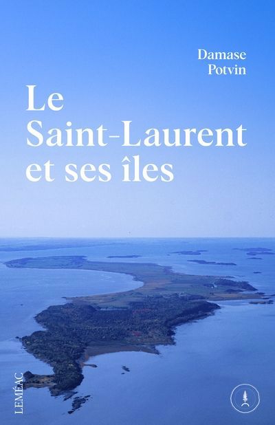 SAINT-LAURENT ET SES ILES