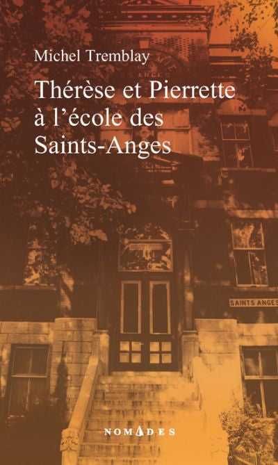 THERESE ET PIERRETTE A L'ECOLE DES SAINTS-ANGES