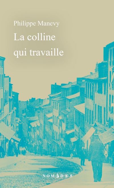 COLLINE QUI TRAVAILLE