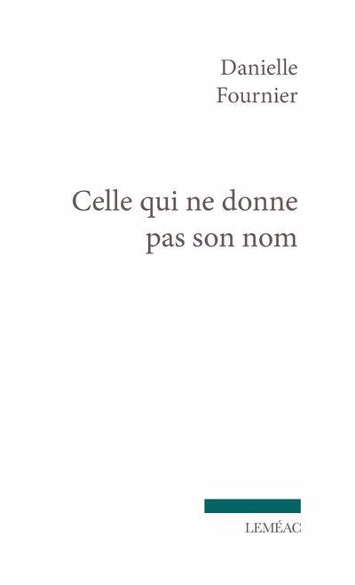 CELLE QUI NE DONNE PAS SON NOM