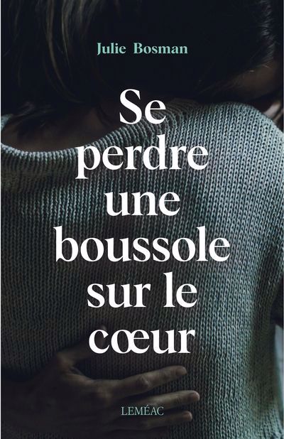 SE PERDRE UNE BOUSSOLE SUR LE COEUR