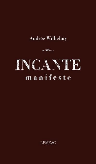 INCANTE