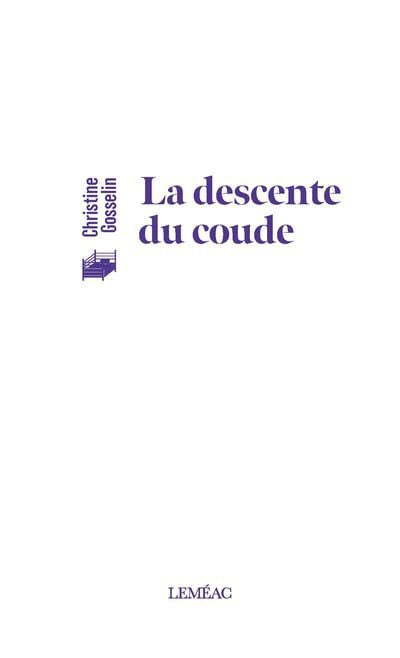 DESCENTE DU COUDE