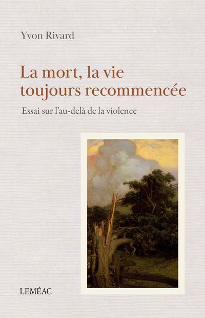 MORT, LA VIE TOUJOURS RECOMMENCEE