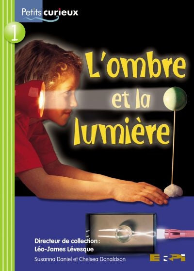 OMBRE ET LA LUMIERE