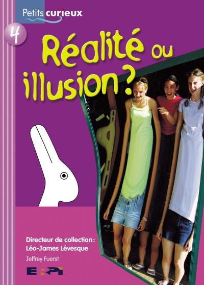 REALITE OU ILLUSION