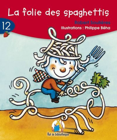 FOLIE DES SPAGHETTIS