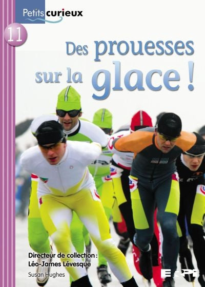 PROUESSES SUR LA GLACE
