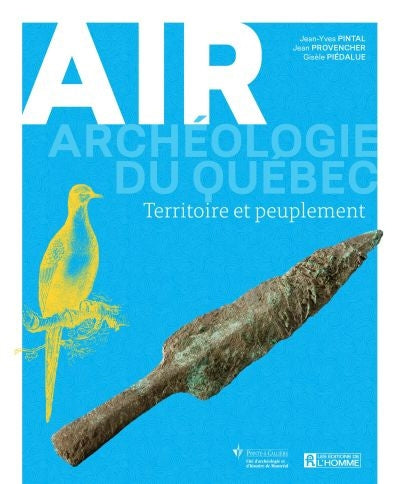 AIR -ARCHEOLOGIE DU QUEBEC
