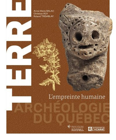 TERRE - ARCHEOLOGIE DU QUEBEC