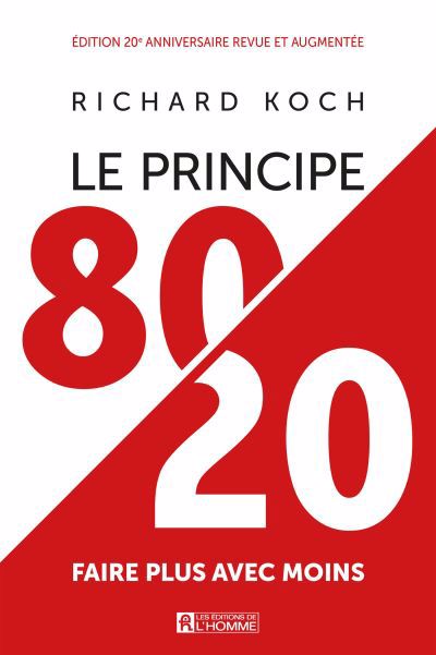 PRINCIPE 80/20 -FAIRE PLUS AVEC MOINS