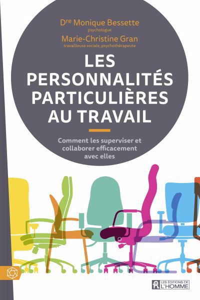 PERSONNALITÉS PARTICULIÈRES AU TRAVAIL