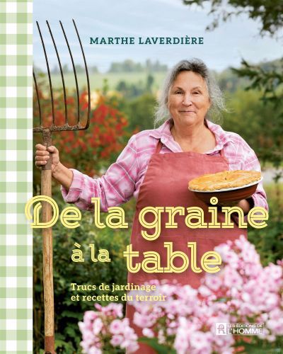 DE LA GRAINE A LA TABLE