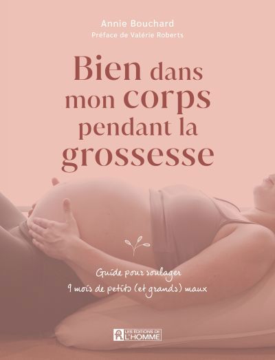 BIEN DANS MON CORPS PENDANT LA GROSSESSE