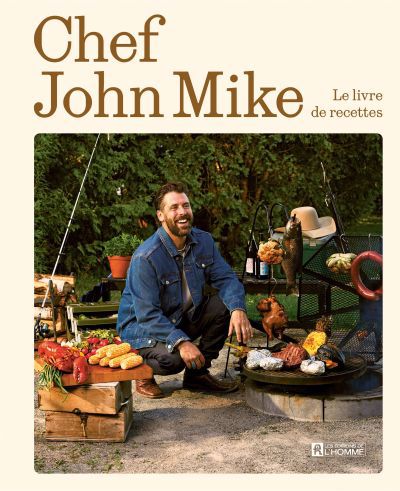 CHEF JOHN MIKE -LE LIVRE DE RECETTES