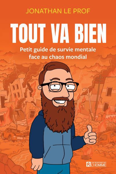 Tout va bien : petit guide de survie mentale
