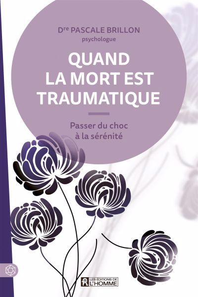 QUAND LA MORT EST TRAUMATIQUE