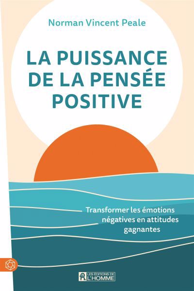 PUISSANCE DE LA PENSEE POSITIVE