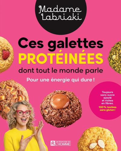 GALETTES PROTEINEES DONT TOUT LE MONDE PARLE