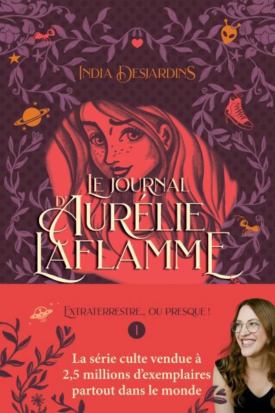 Journal d'Aurélie Laflamme, tome 1 Extra-terrestre ou presque