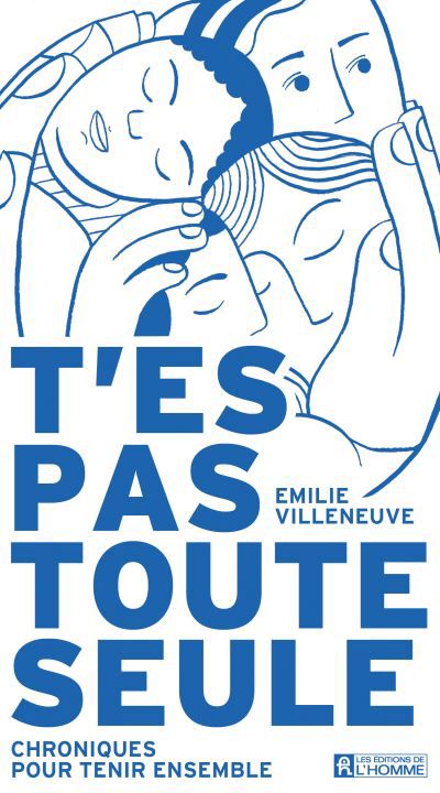 T'ES PAS TOUTE SEULE