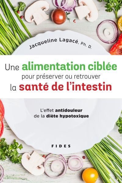 UNE ALIMENTATION CIBLEE POUR PRESERVER ET RETROUVER LA SANTE DE L