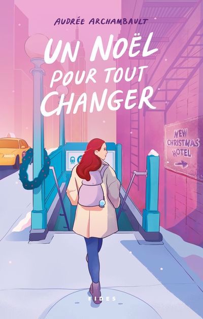 UN NOËL POUR TOUT CHANGER | AUDRÉE ARCHAMBAULT