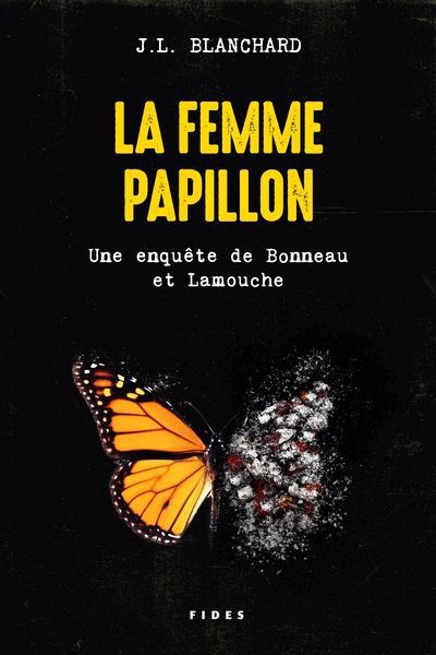FEMME PAPILLON UNE ENQUETE DE BONNEAU ET LAMOUCHE