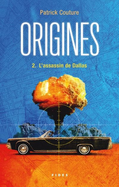 ORIGINES TOME 2 : L'ASSASSIN DE DALLAS