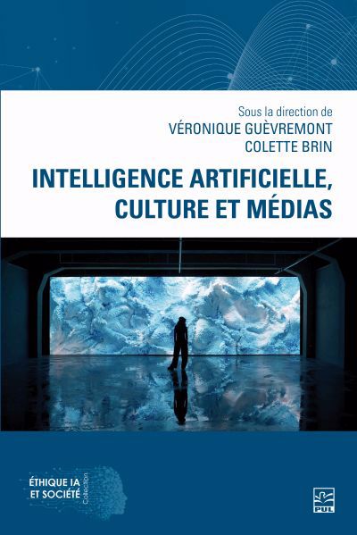 Intelligence artificielle, culture et médias