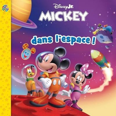 DISNEY JR. MICKEY  MICKEY DANS L'ESPACE !