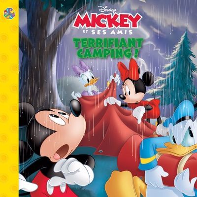 DISNEY MICKEY ET SES AMIS  TERRIFIANT CAMPING !