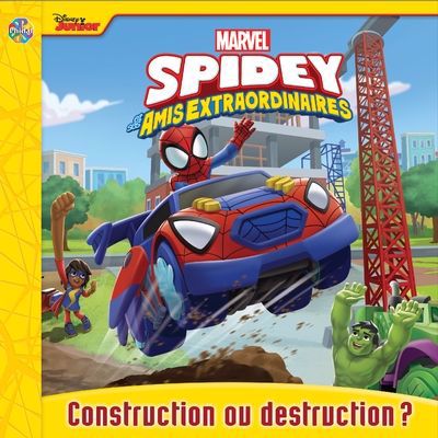 MARVEL SPIDEY ET SES AMIS EXTRAORDINAIRES  CONSTRUCTION OU D