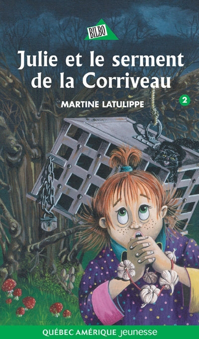 JULIE ET LE SERMENT DE LA CORRIVEAU