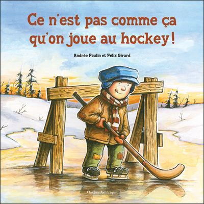 CE N'EST PAS COMME CA QU'ON JOUE AU HOCKEY