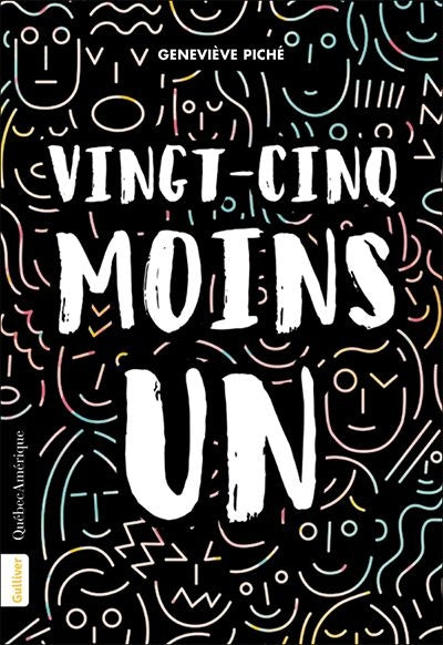 VINGT-CINQ MOINS UN