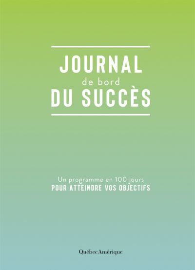 JOURNAL DE BORD DU SUCCES