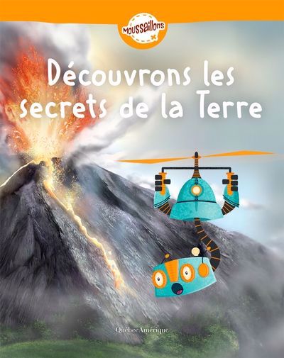 DECOUVRONS LES SECRETS DE LA TERRE