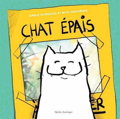 CHAT ÉPAIS | AMÉLIE DUMOULIN