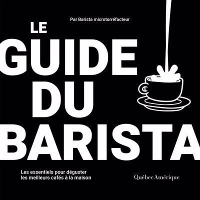 GUIDE DU BARISTA                 NE