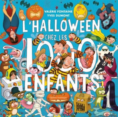 L'HALLOWEEN CHEZ LES 1000 ENFANTS | VALÉRIE FONTAINE